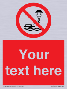 Custom No parasailing